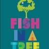 On Our Book Shelf: Fish in a Tree
