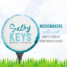 MusicMakers Toddler Classes - Golf Week