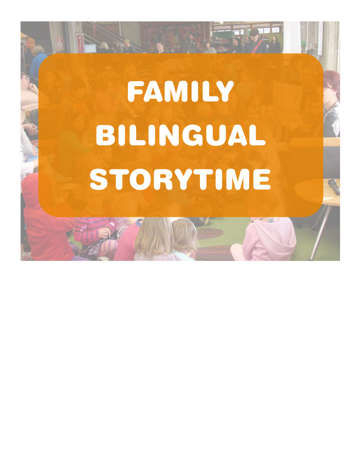 Family Bilingual (Spanish/English) Storytime