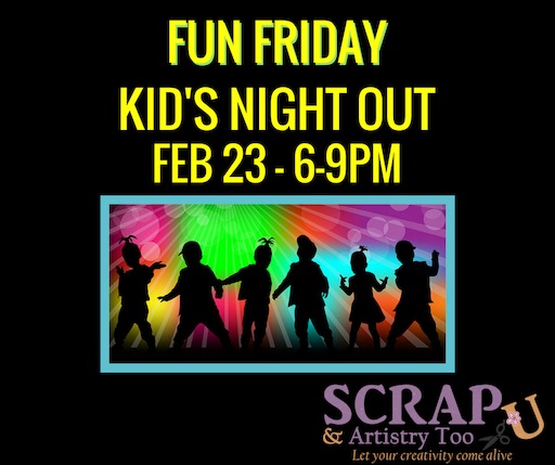 Fun Friday - Kids Night Out