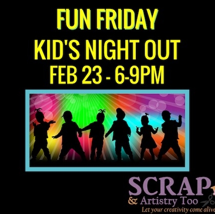 Fun Friday - Kids Night Out