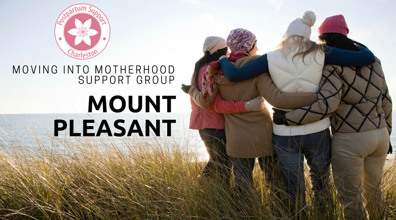 Moving Into Motherhood Support Group-Mount Pleasant